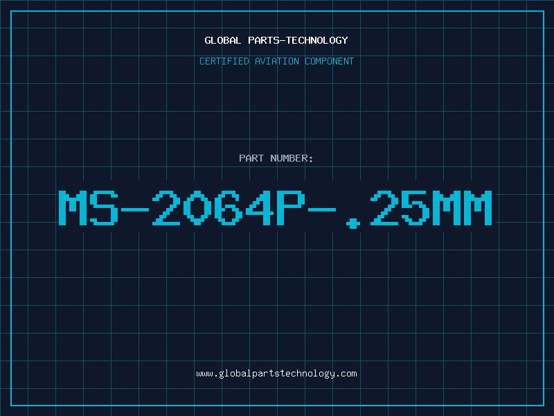 Aviation Part MS-2064P-.25mm