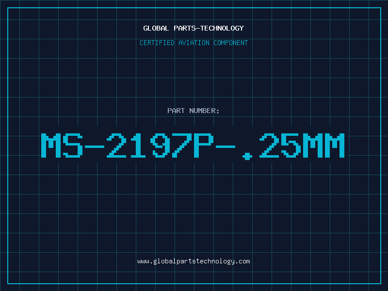 Aviation Part MS-2197P-.25mm