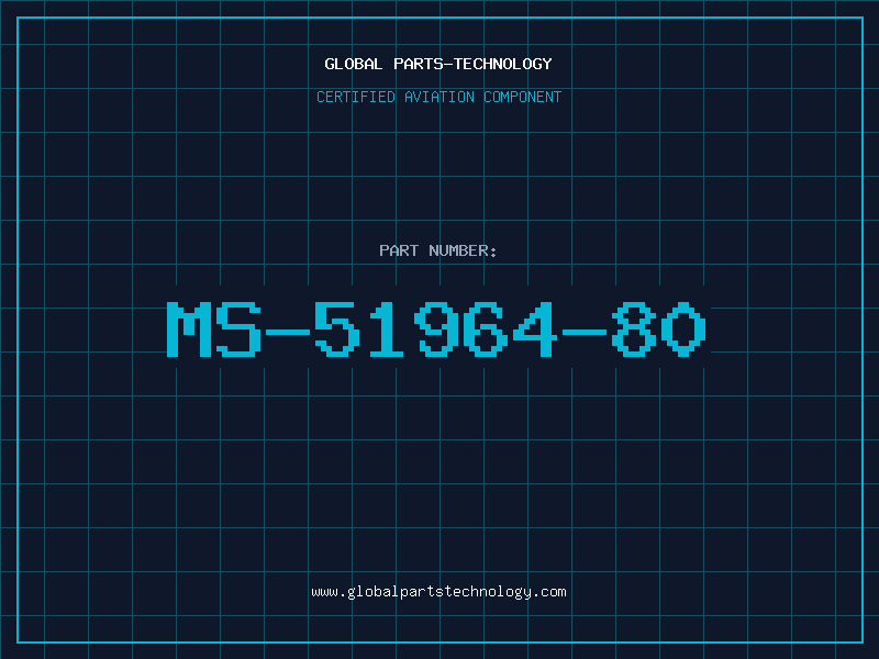 Aviation Part MS-51964-80