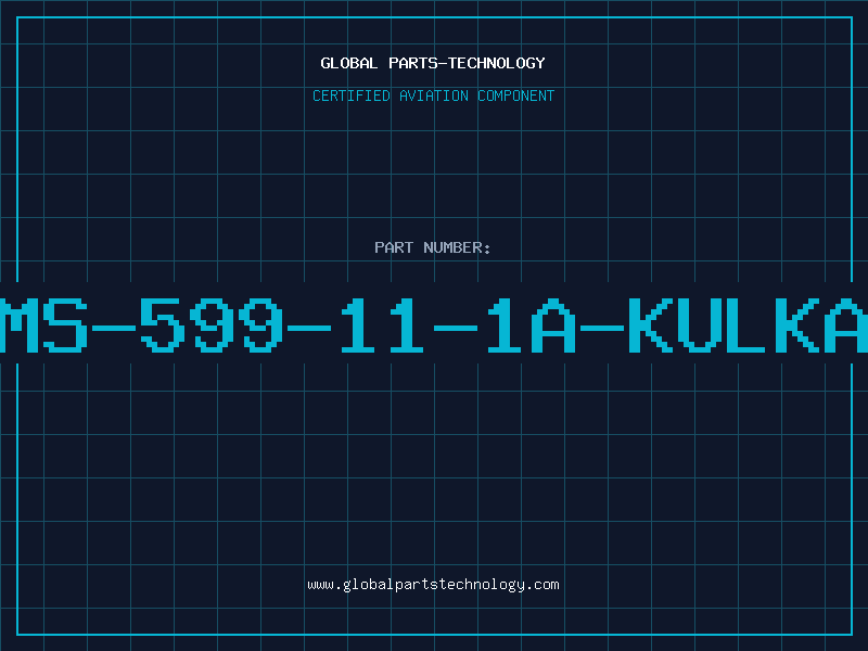 Aviation Part MS-599-11-1A-KULKA