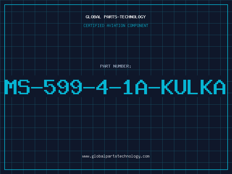 Aviation Part MS-599-4-1A-KULKA