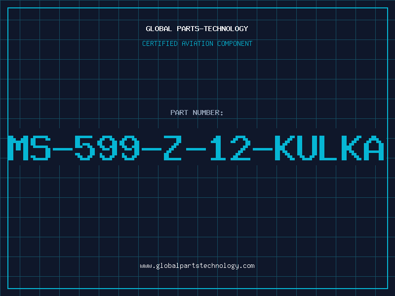 Aviation Part MS-599-Z-12-KULKA