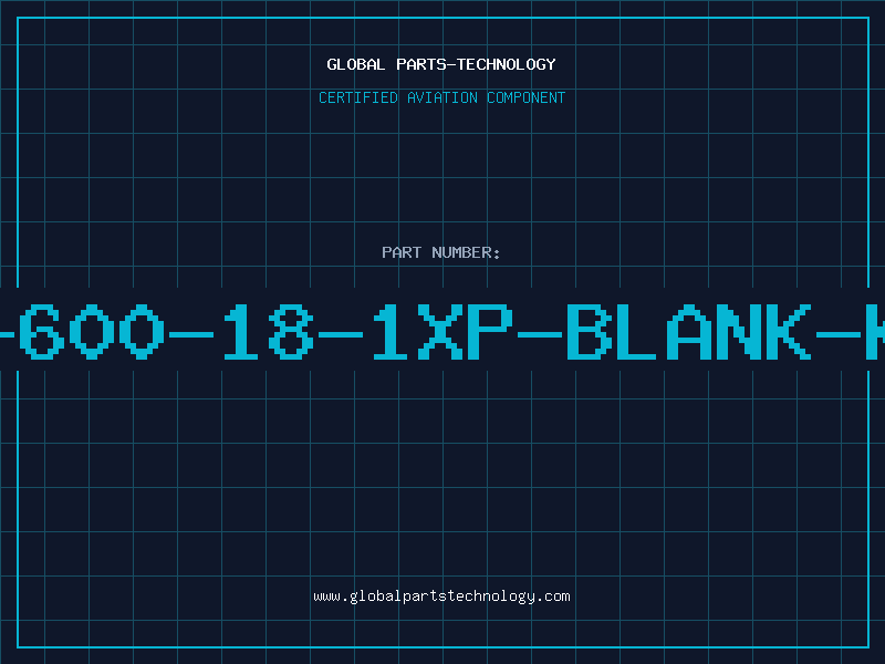 Aviation Part MS-600-18-1XP-BLANK-KUL