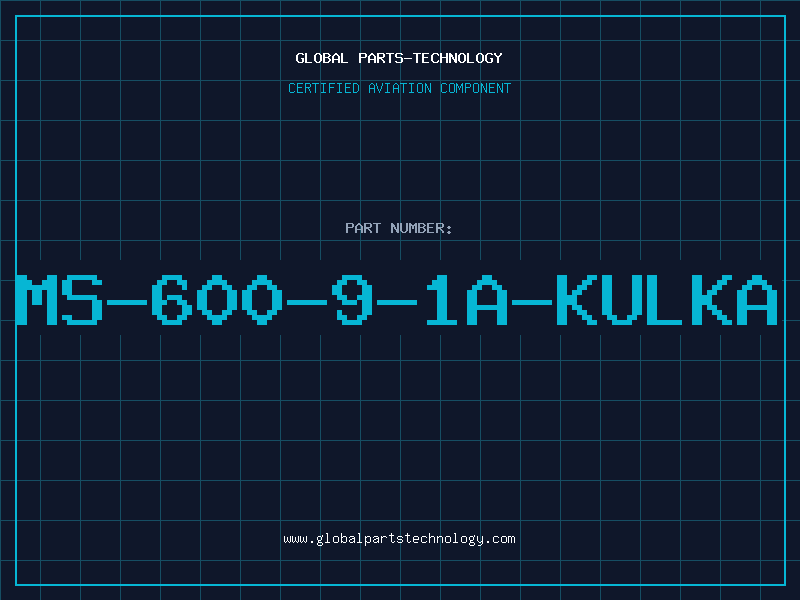 Aviation Part MS-600-9-1A-KULKA