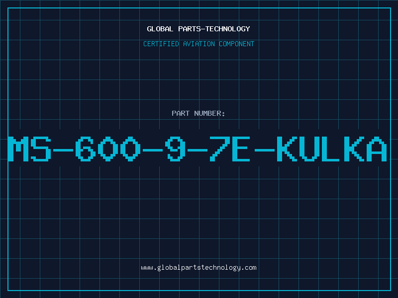 Aviation Part MS-600-9-7E-KULKA