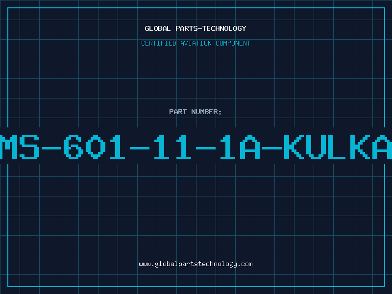 Aviation Part MS-601-11-1A-KULKA