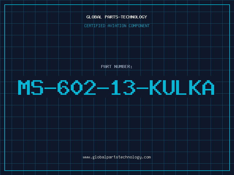 Aviation Part MS-602-13-KULKA