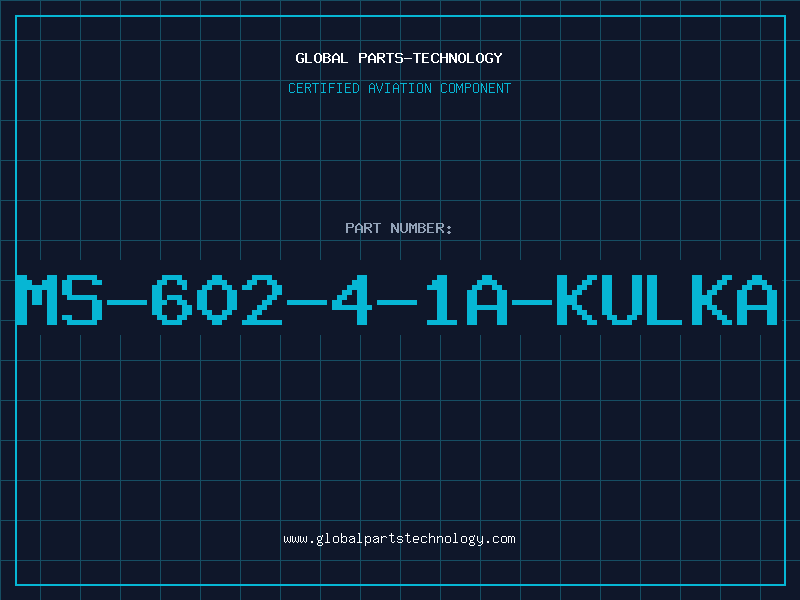 Aviation Part MS-602-4-1A-KULKA