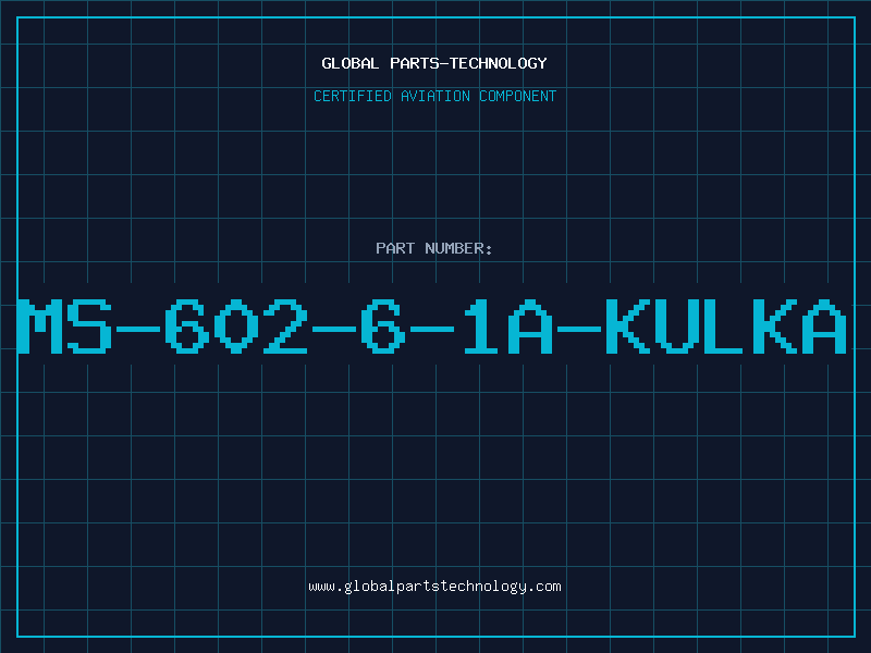 Aviation Part MS-602-6-1A-KULKA