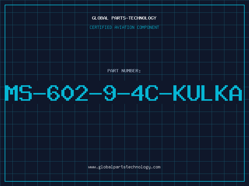 Aviation Part MS-602-9-4C-KULKA