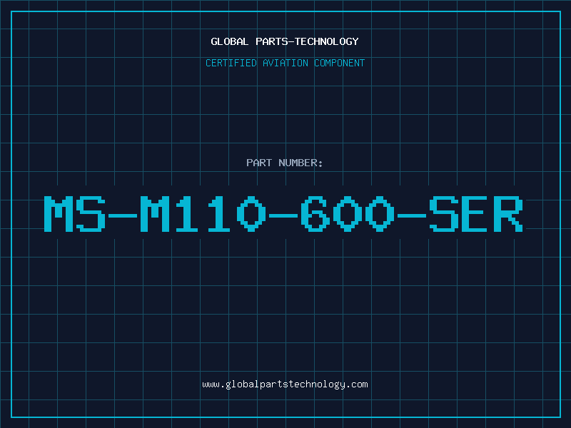 Aviation Part MS-M110-600-SER