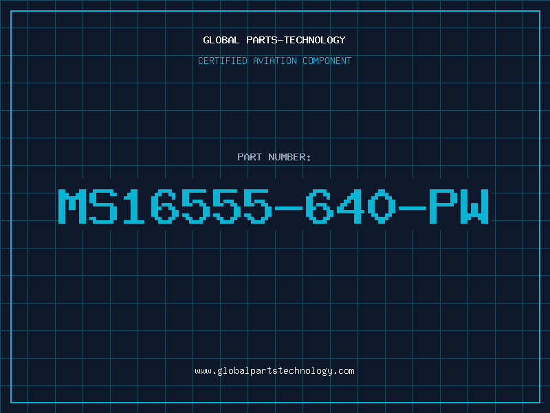 Aviation Part MS16555-640-PW