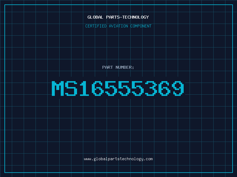 Aviation Part MS16555369