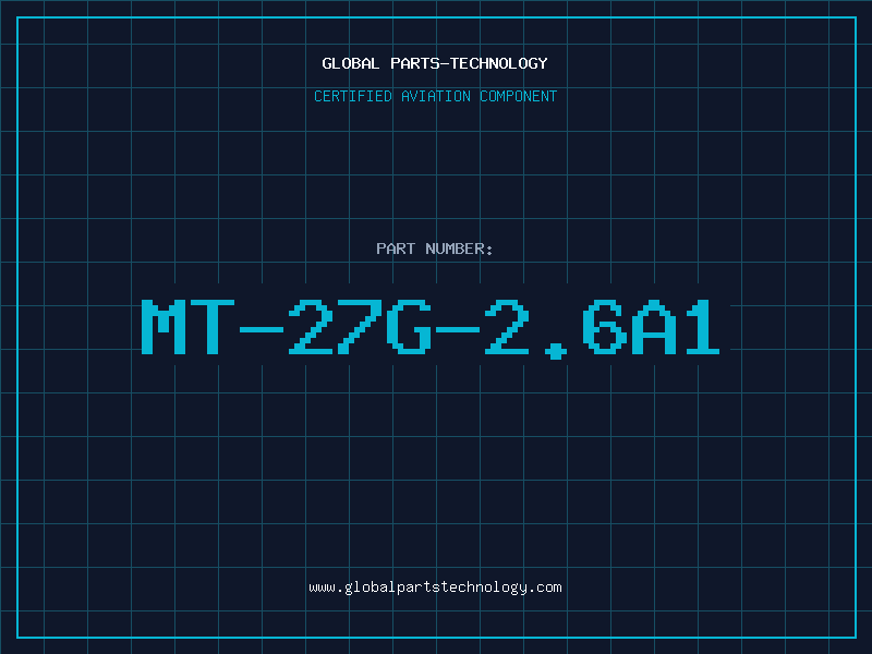 Aviation Part MT-27G-2.6A1