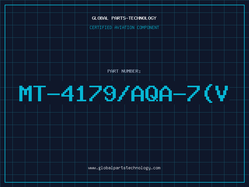 Aviation Part MT-4179/AQA-7(V