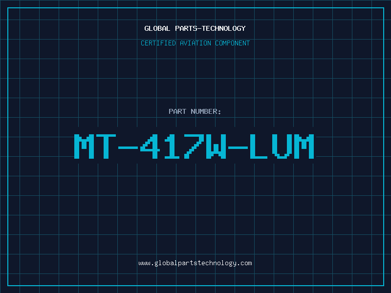 Aviation Part MT-417W-LUM