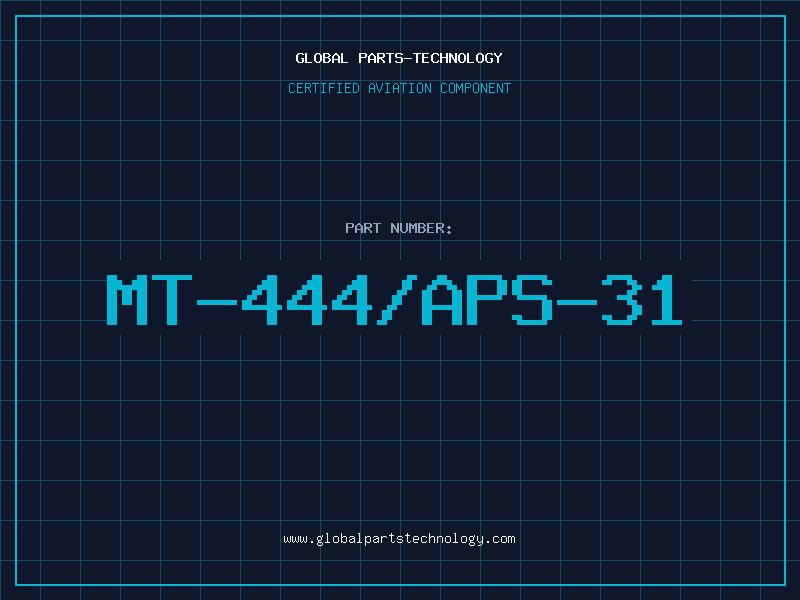 Aviation Part MT-444/APS-31
