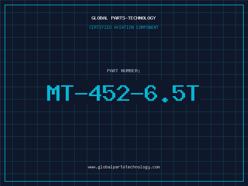Aviation Part MT-452-6.5T