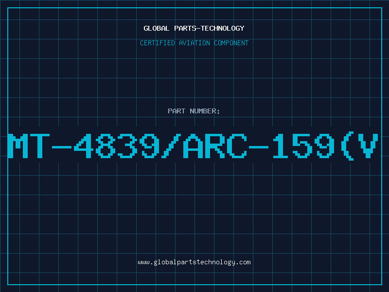 Aviation Part MT-4839/ARC-159(V