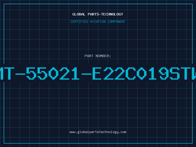 Aviation Part MT-55021-E22C019STW