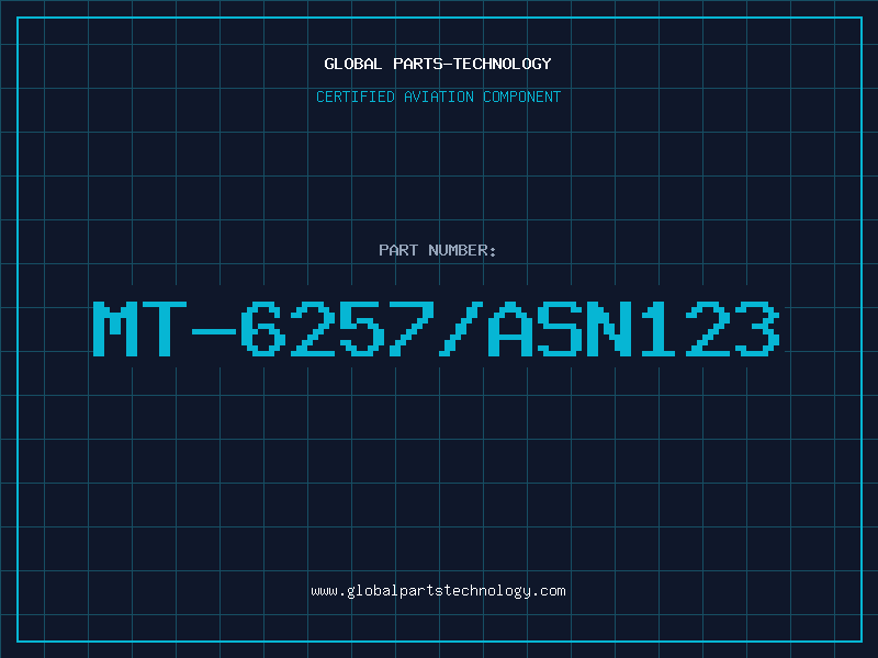 Aviation Part MT-6257/ASN123