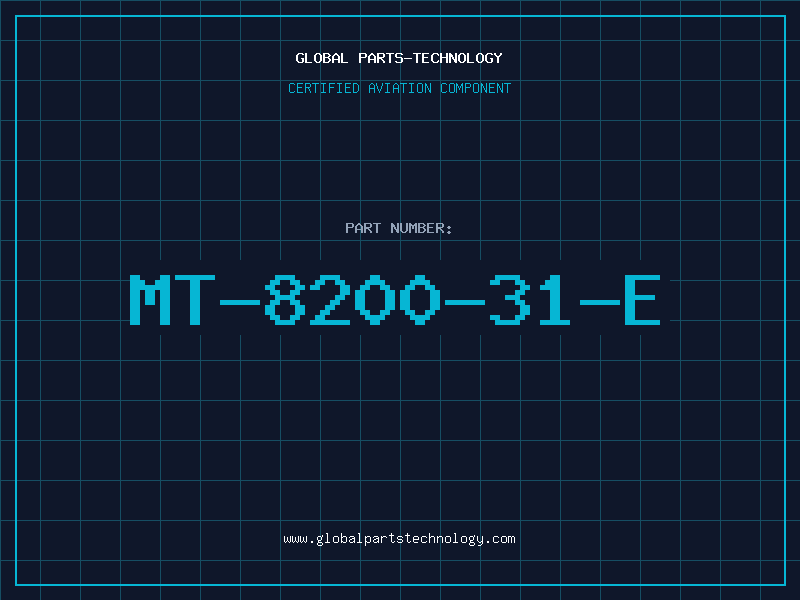 Aviation Part MT-8200-31-E