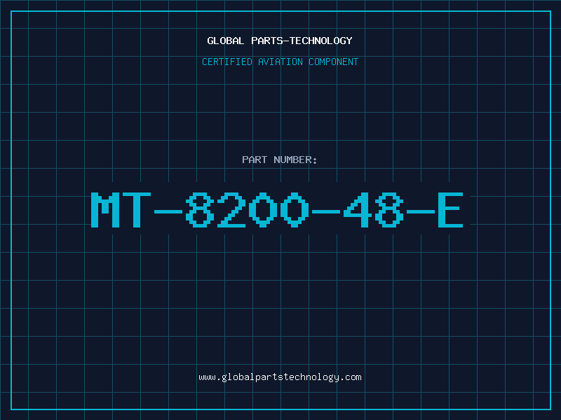 Aviation Part MT-8200-48-E