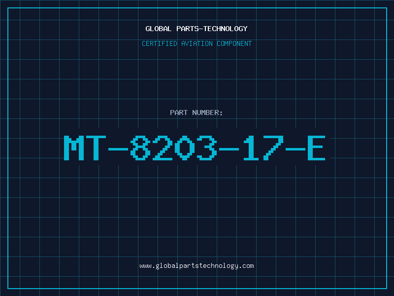 Aviation Part MT-8203-17-E