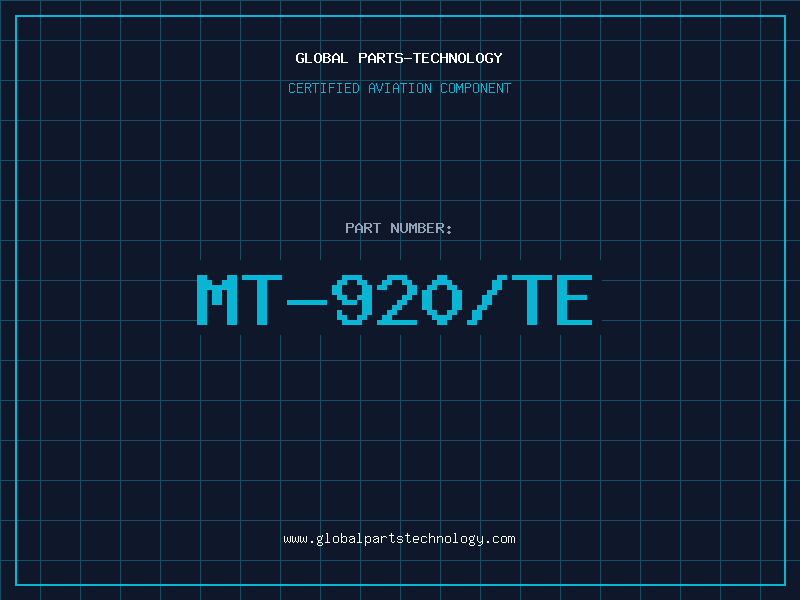 Aviation Part MT-920/TE