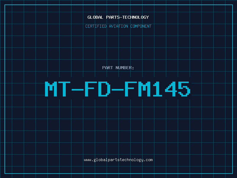 Aviation Part MT-FD-FM145
