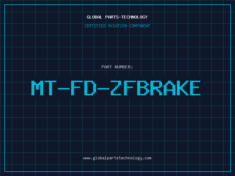Aviation Part MT-FD-ZFBRAKE