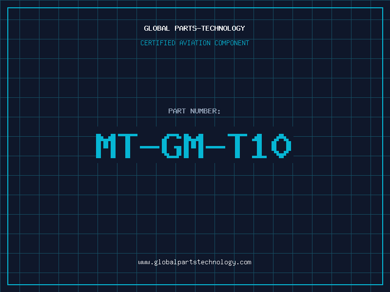 Aviation Part MT-GM-T10