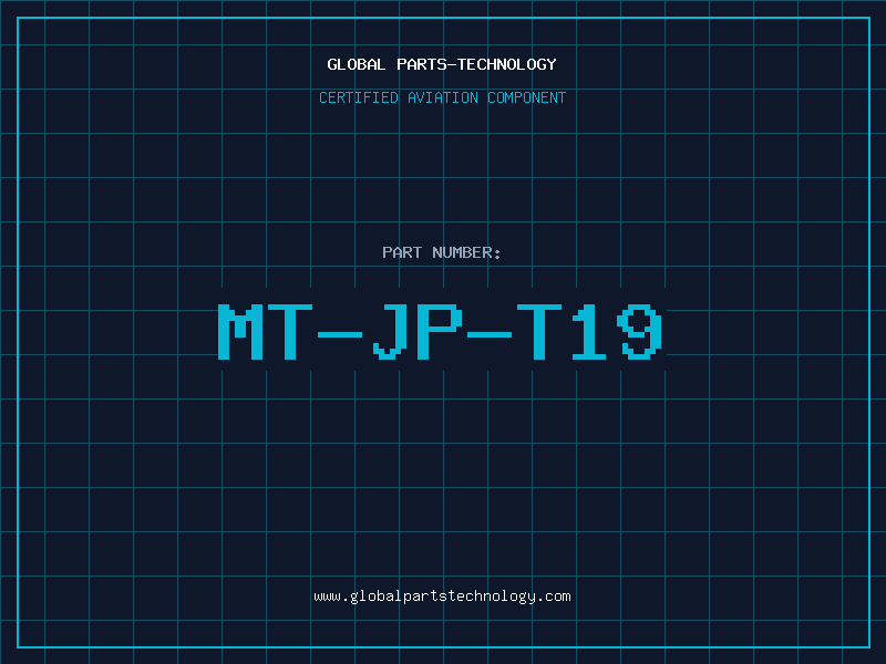 Aviation Part MT-JP-T19