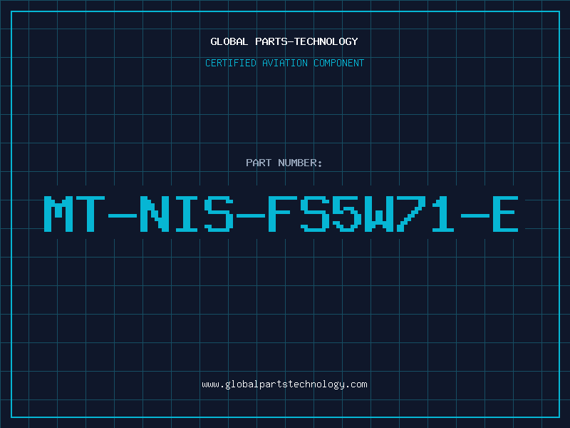 Aviation Part MT-NIS-FS5W71-E