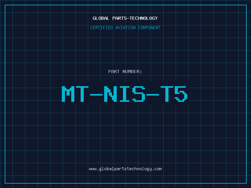 Aviation Part MT-NIS-T5