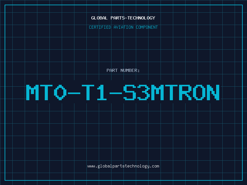 Aviation Part MT0-T1-S3MTRON