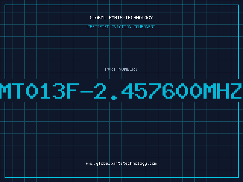 Aviation Part MT013F-2.457600MHZ