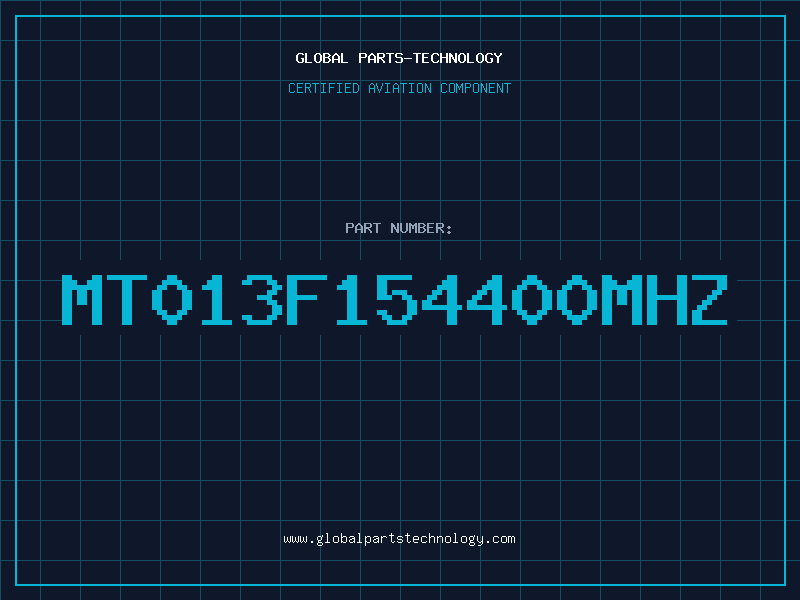 Aviation Part MT013F154400MHZ