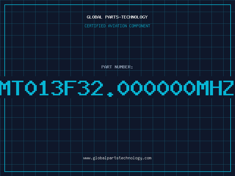 Aviation Part MT013F32.000000MHZ
