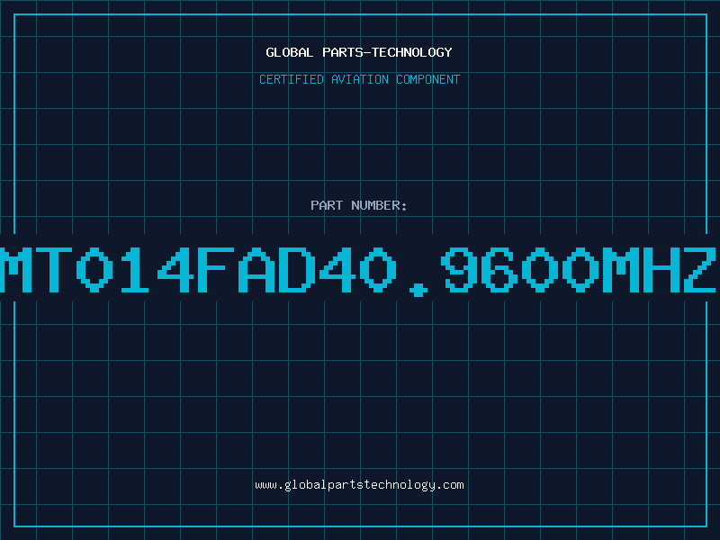 Aviation Part MT014FAD40.9600MHZ