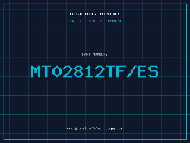 Aviation Part MT02812TF/ES