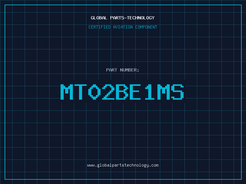 Aviation Part MT02BE1MS