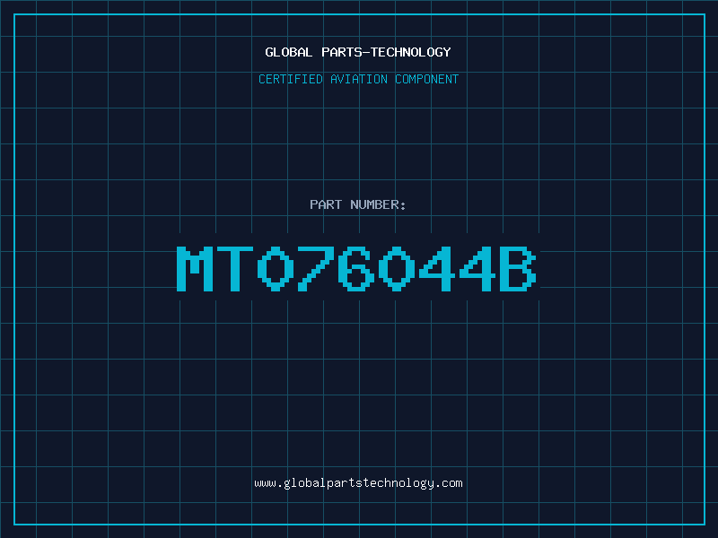 Aviation Part MT076044B