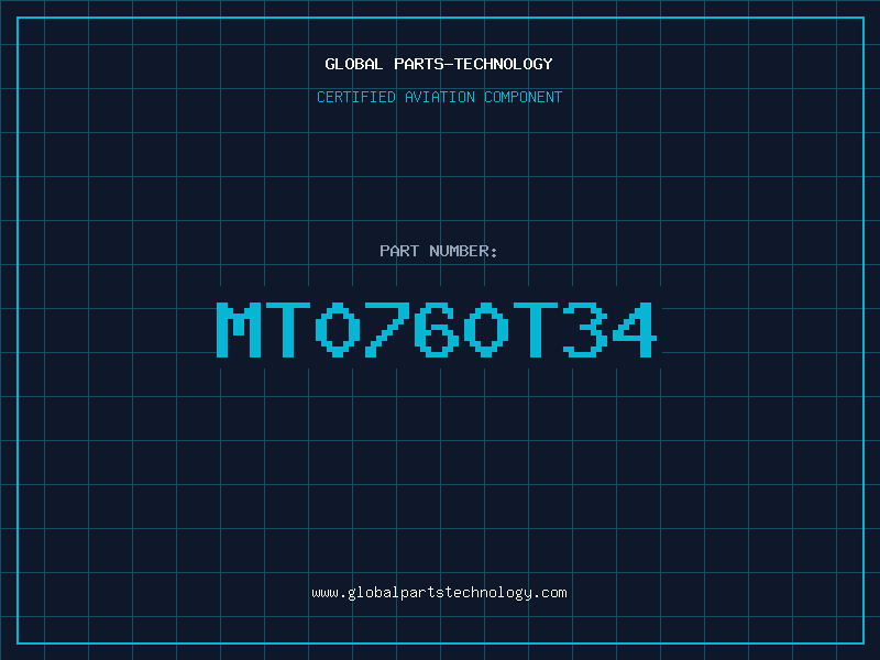 Aviation Part MT0760T34