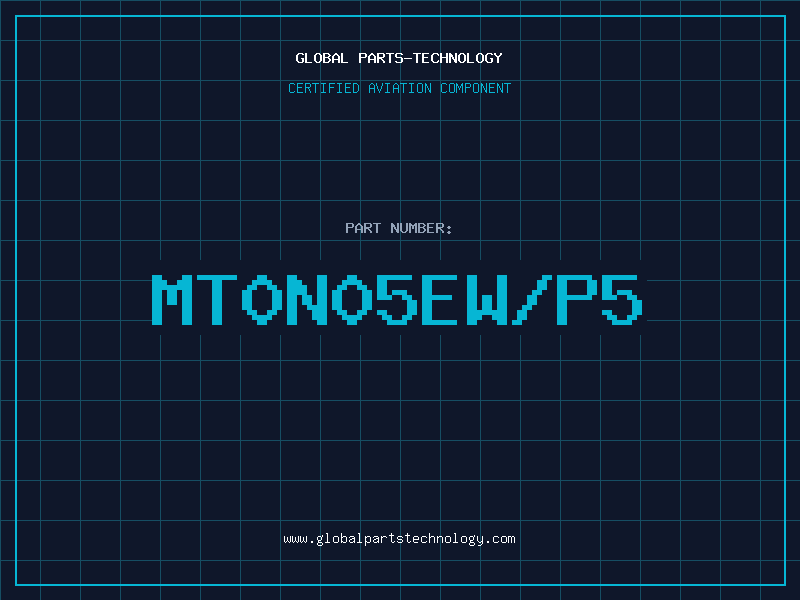 Aviation Part MT0N05EW/P5