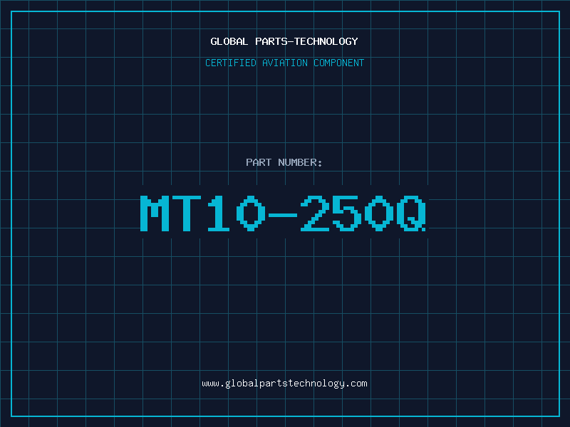 Aviation Part MT10-250Q