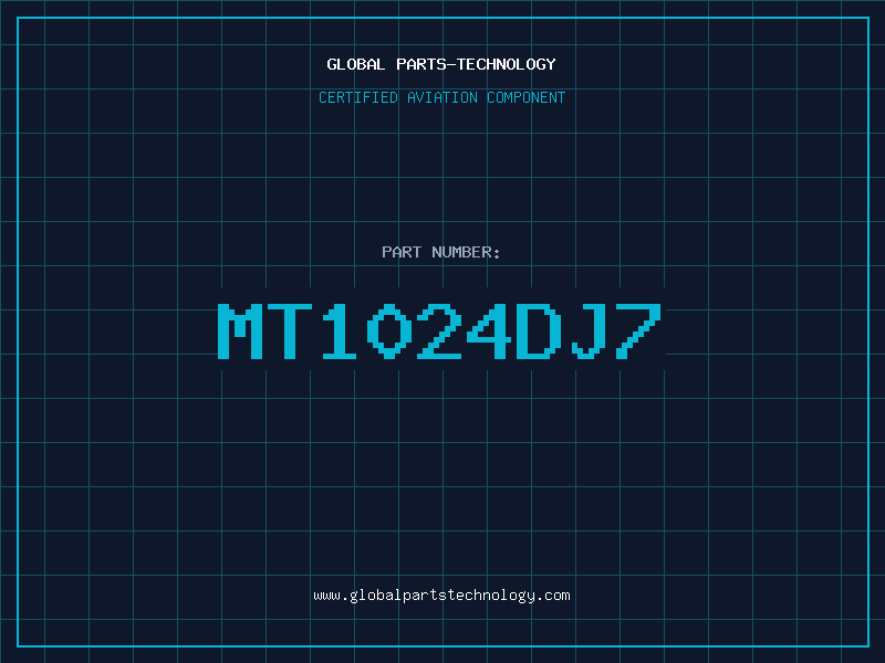 Aviation Part MT1024DJ7