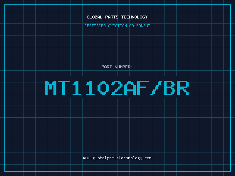 Aviation Part MT1102AF/BR