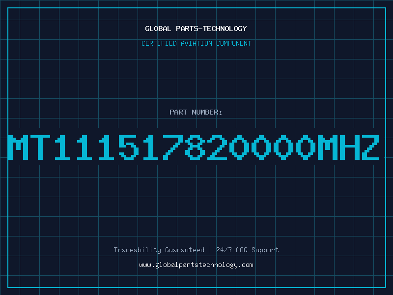 Aviation Part MT111517820000MHZ