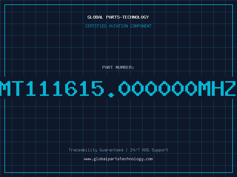 Aviation Part MT111615.000000MHZ